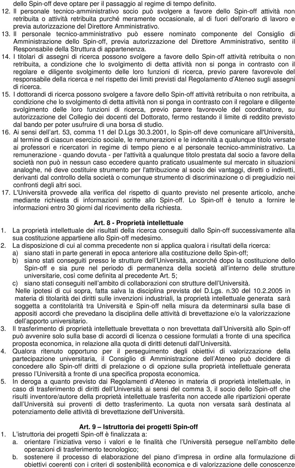 autorizzazione del Direttore Amministrativo. 13.