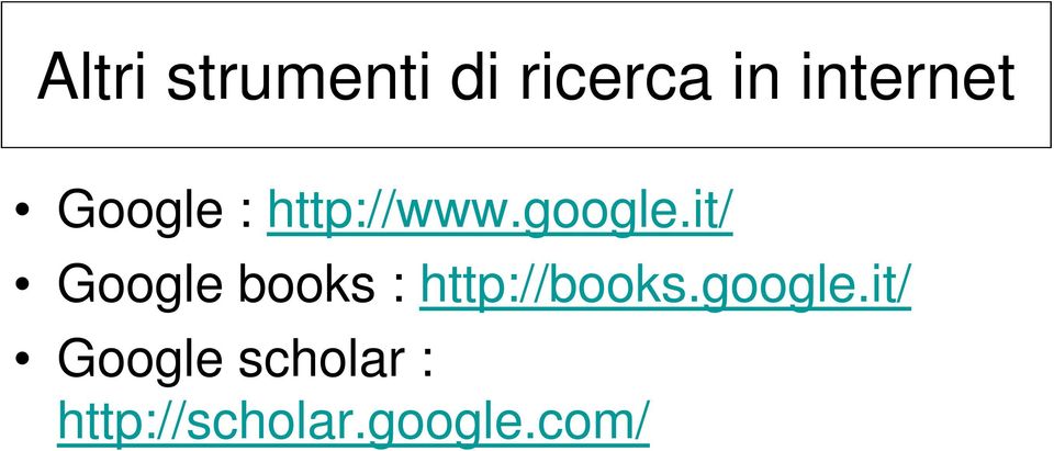 it/ Google books : http://books.