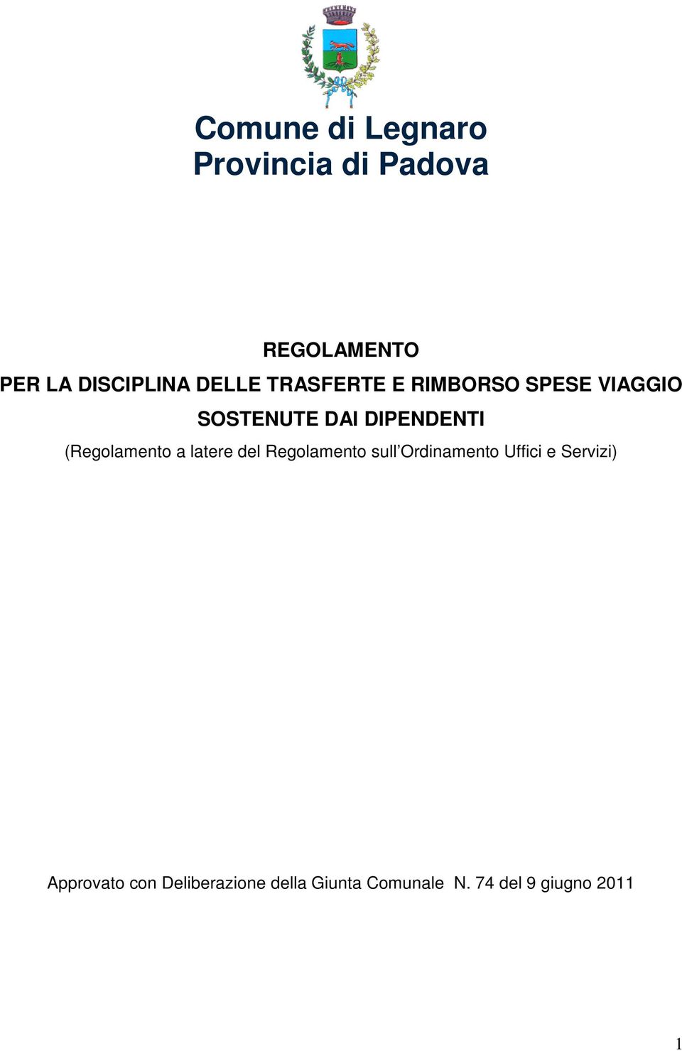 (Regolamento a latere del Regolamento sull Ordinamento Uffici e