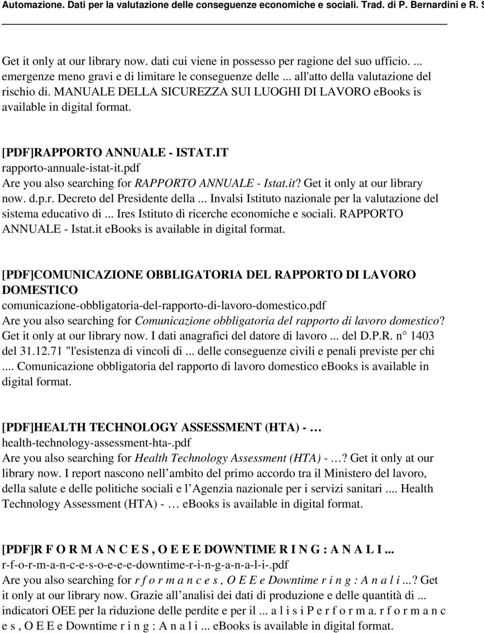 it? Get it only at our library now. d.p.r. Decreto del Presidente della... Invalsi Istituto nazionale per la valutazione del sistema educativo di... Ires Istituto di ricerche economiche e sociali.