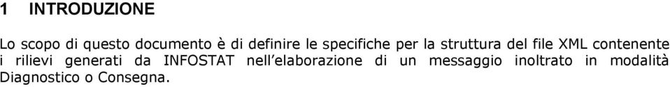 contenente i rilievi generati da INFOSTAT nell