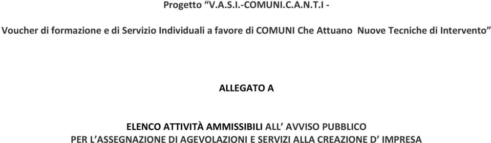 COMUNI Che Attuano Nuove Tecniche di Intervento ALLEGATO A ELENCO