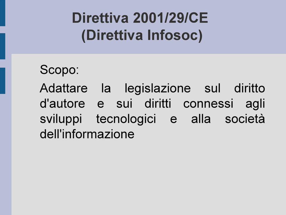 d'autore e sui diritti connessi agli