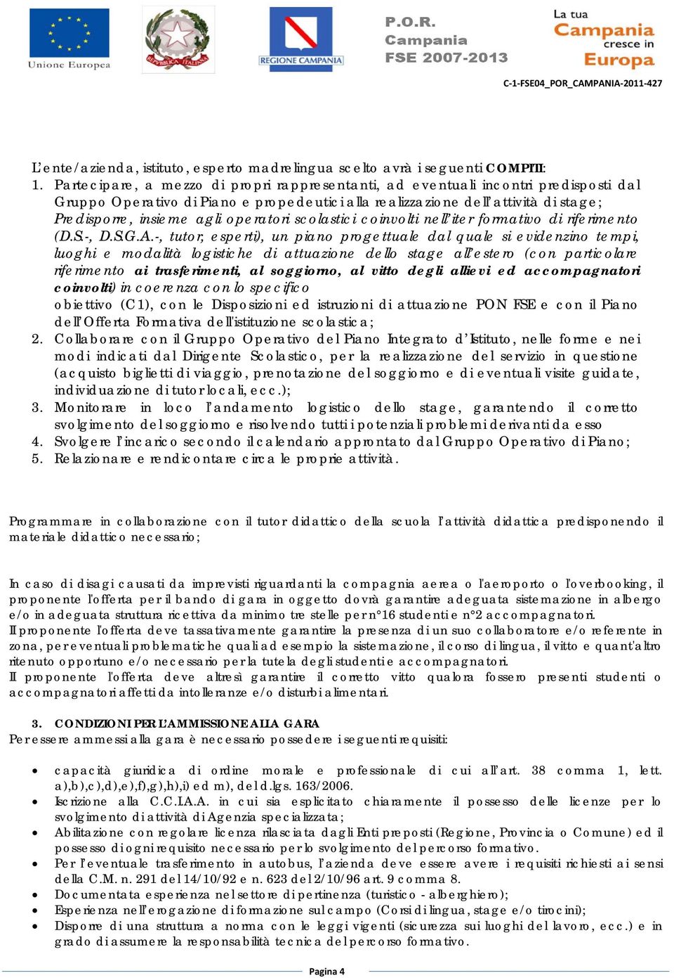 operatori scolastici coinvolti nell iter formativo di riferimento (D.S.-, D.S.G.A.