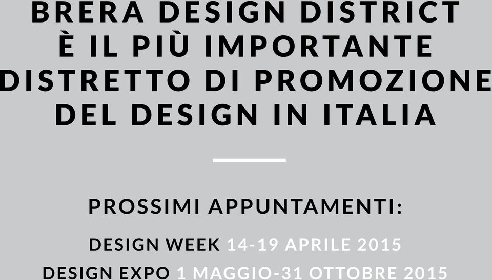 ITALIA PROSSIMI APPUNTAMENTI: DESIGN WEEK