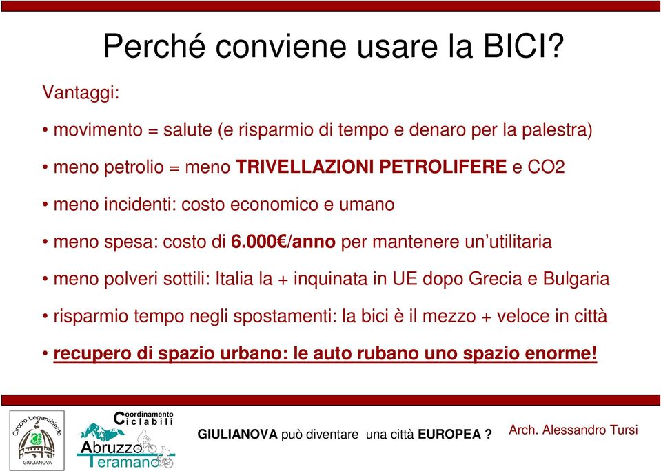 PETROLIFERE e CO2 meno incidenti: costo economico e umano meno spesa: costo di 6.