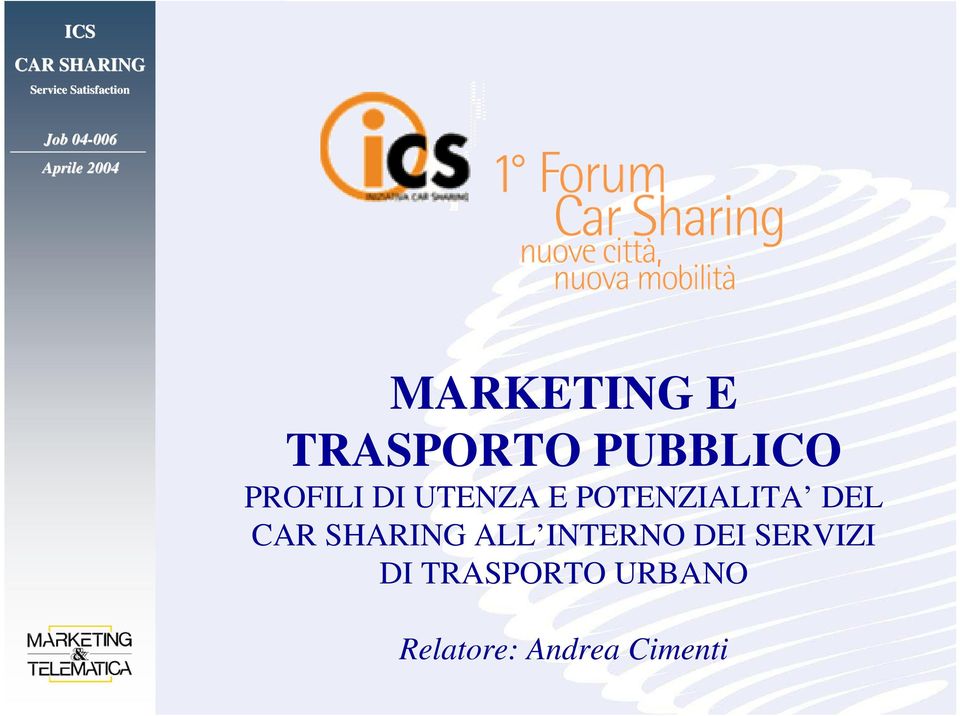 POTENZIALITA DEL CAR SHARING ALL INTERNO DEI