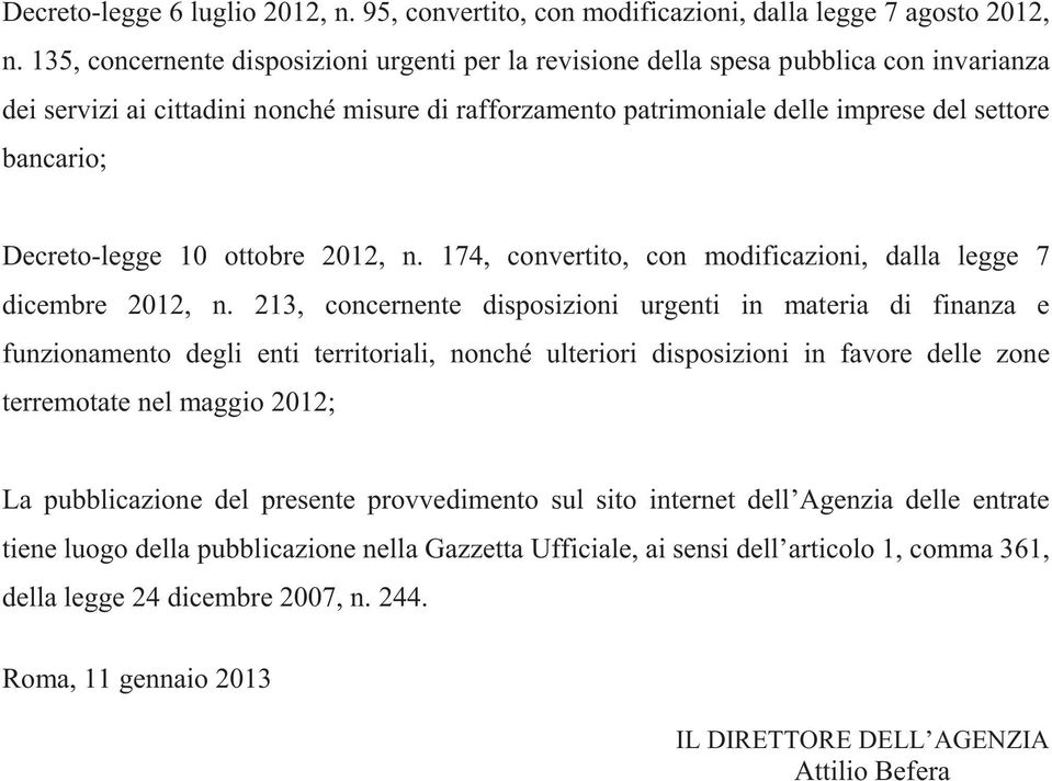 Decreto-legge 10 ottobre 2012, n. 174, convertito, con modificazioni, dalla legge 7 dicembre 2012, n.
