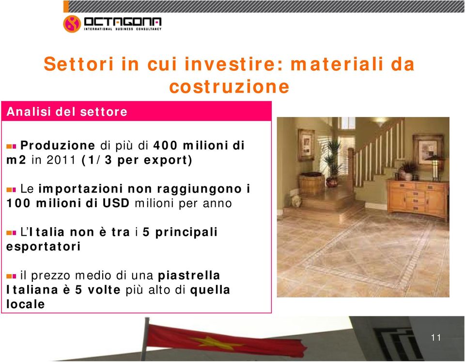 raggiungono i 100 milioni di USD milioni per anno L Italia non è tra i 5