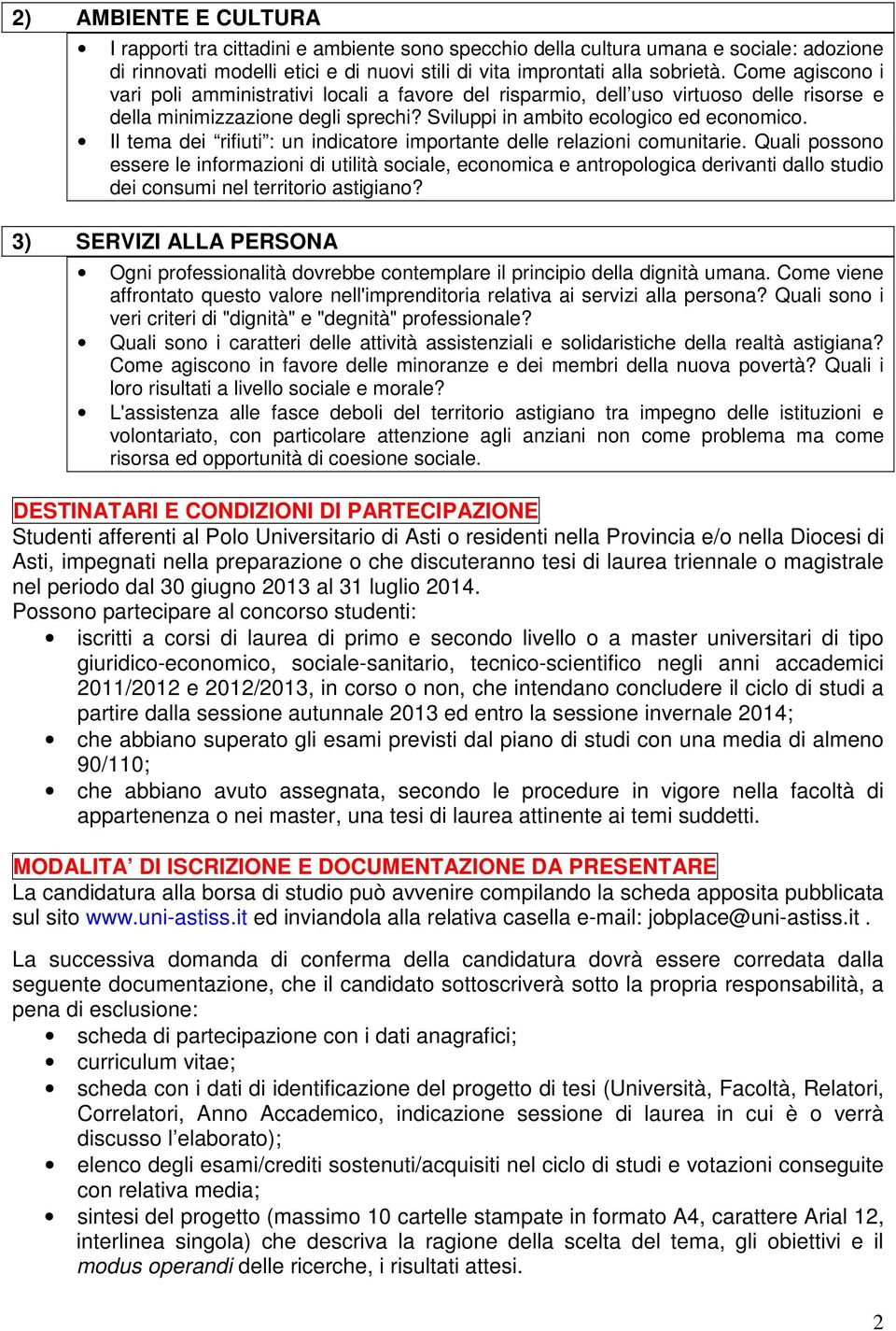 Il tema dei rifiuti : un indicatore importante delle relazioni comunitarie.