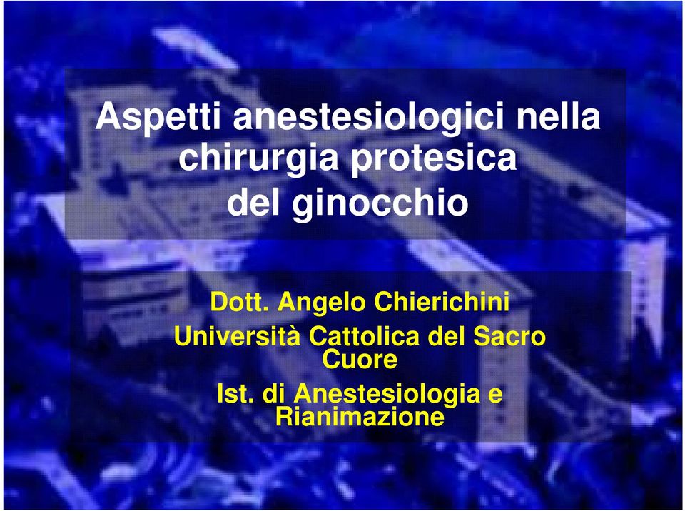 Angelo Chierichini Università Cattolica