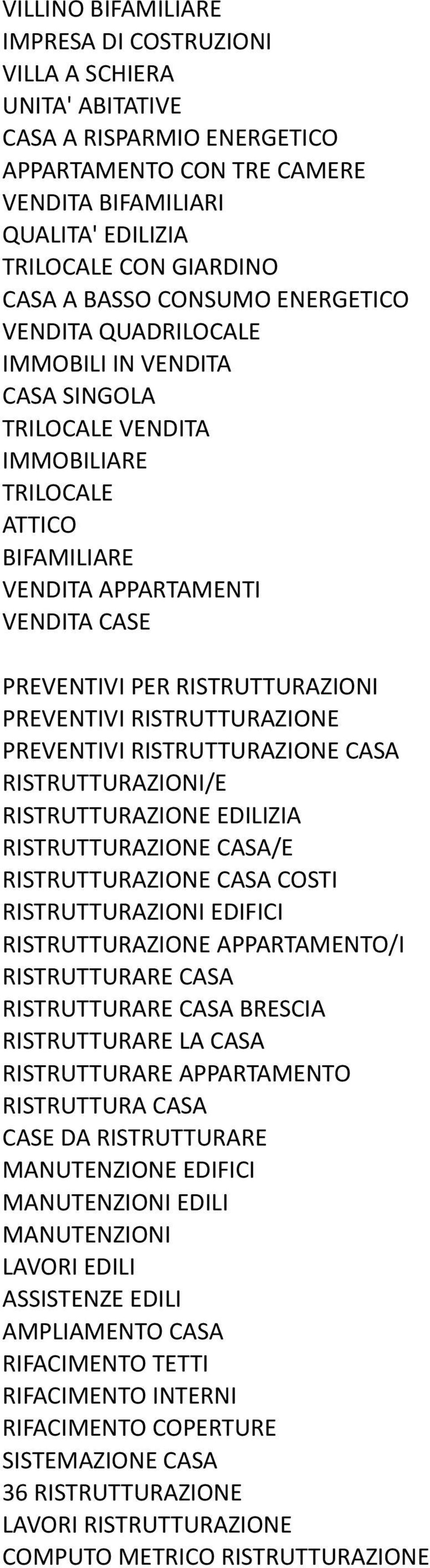 RISTRUTTURAZIONI PREVENTIVI RISTRUTTURAZIONE PREVENTIVI RISTRUTTURAZIONE CASA RISTRUTTURAZIONI/E RISTRUTTURAZIONE EDILIZIA RISTRUTTURAZIONE CASA/E RISTRUTTURAZIONE CASA COSTI RISTRUTTURAZIONI EDIFICI