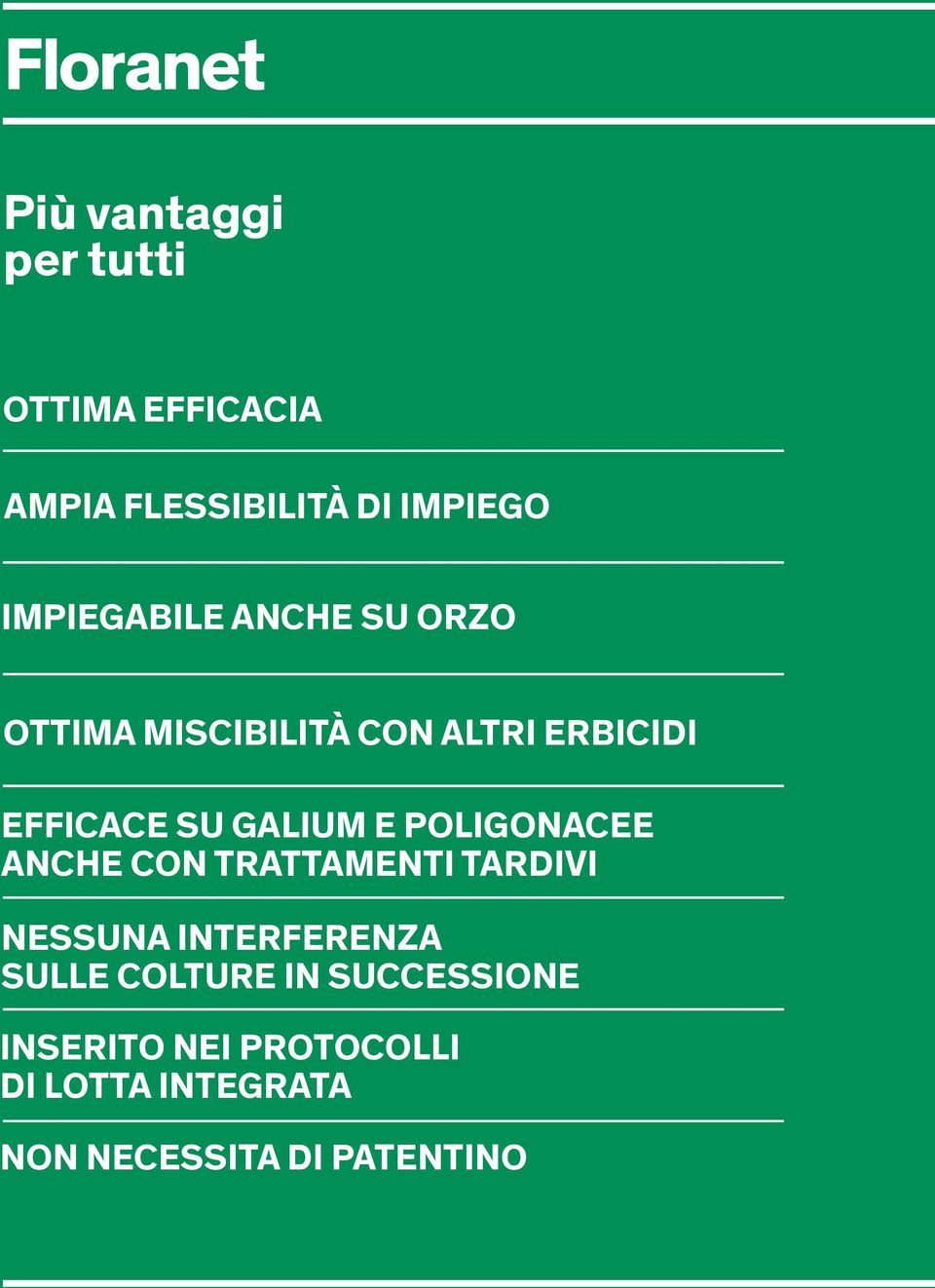 GALIUM E POLIGOACEE ACHE CO TRATTAMETI TARDIVI ESSUA ITEREREZA SULLE