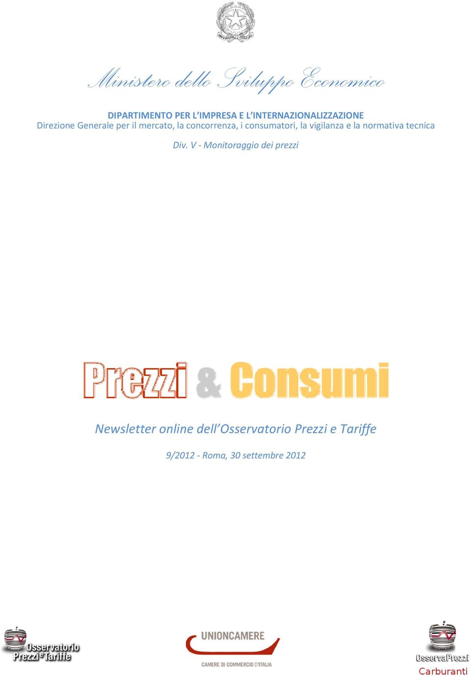 consumatori, la vigilanza e la normativa tecnica Div.