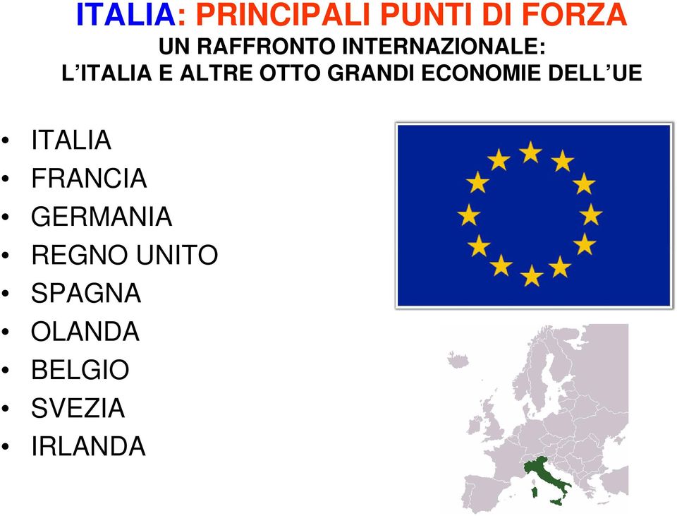 OTTO GRANDI ECONOMIE DELL UE ITALIA FRANCIA
