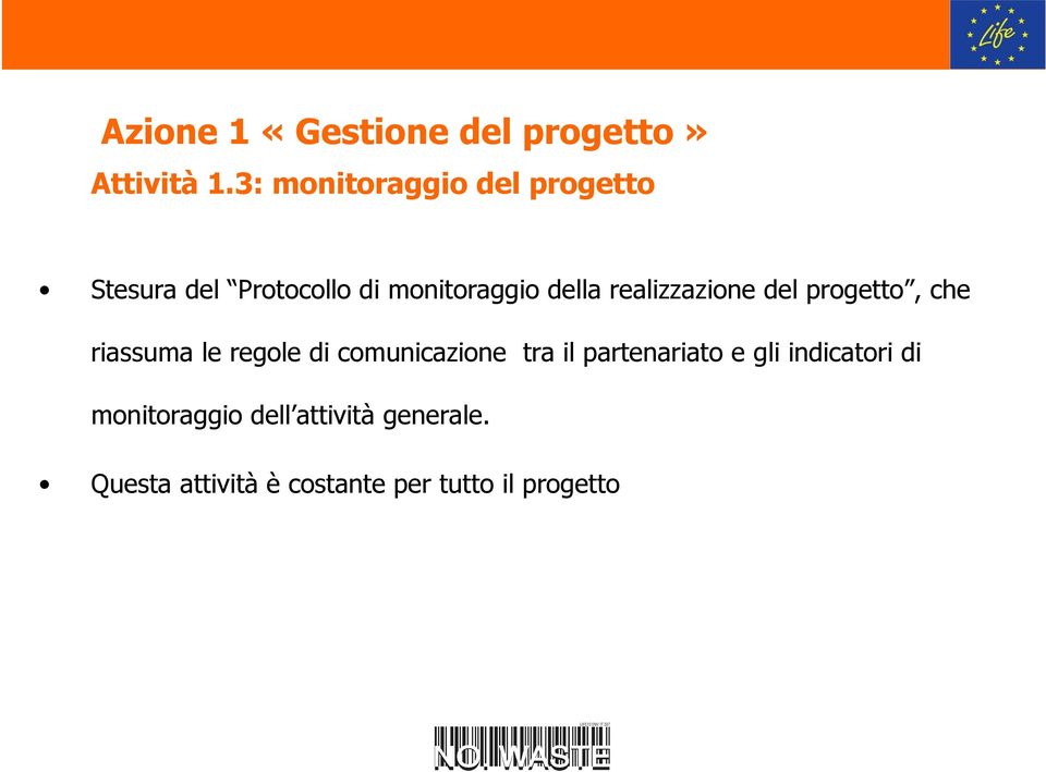 realizzazine del prgett, che riassuma le regle di cmunicazine tra il