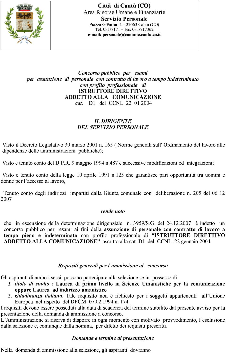 D1 del CCNL 22 01 2004 IL DIRIGENTE DEL SERVIZIO PERSONALE Visto il Decreto Legislativo 30 marzo 2001 n.
