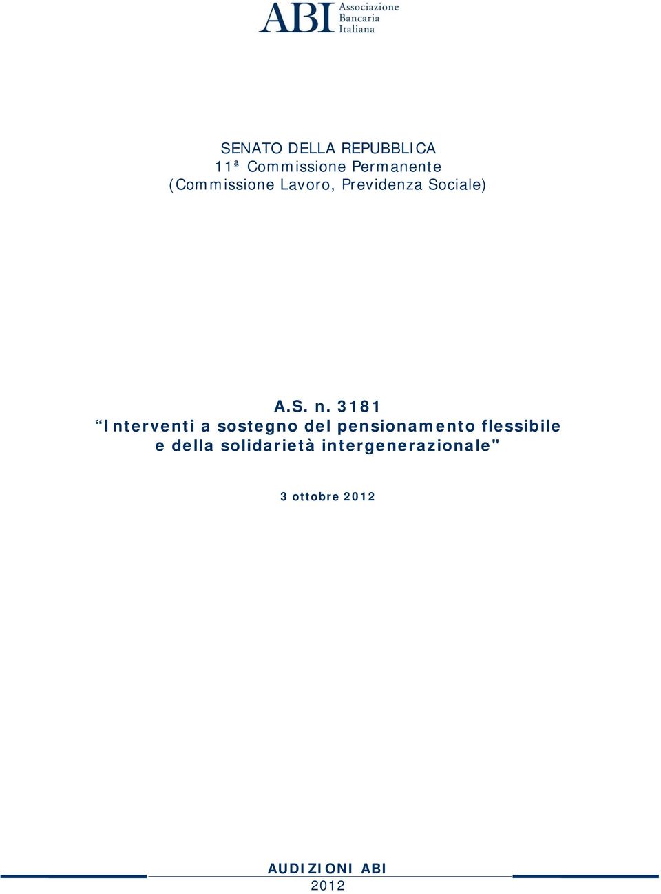 3181 Interventi a sostegno del pensionamento flessibile e