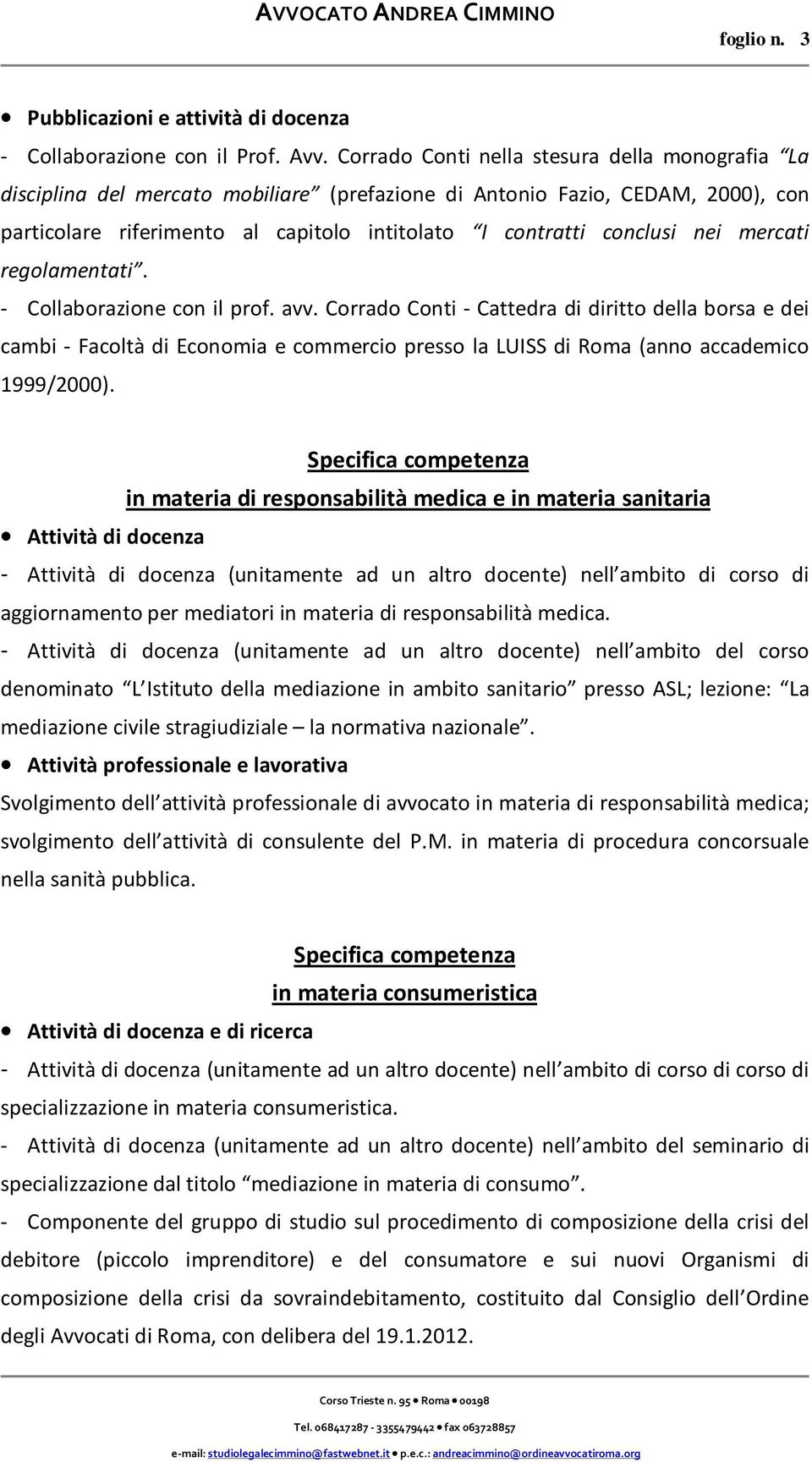 nei mercati regolamentati. - Collaborazione con il prof. avv.