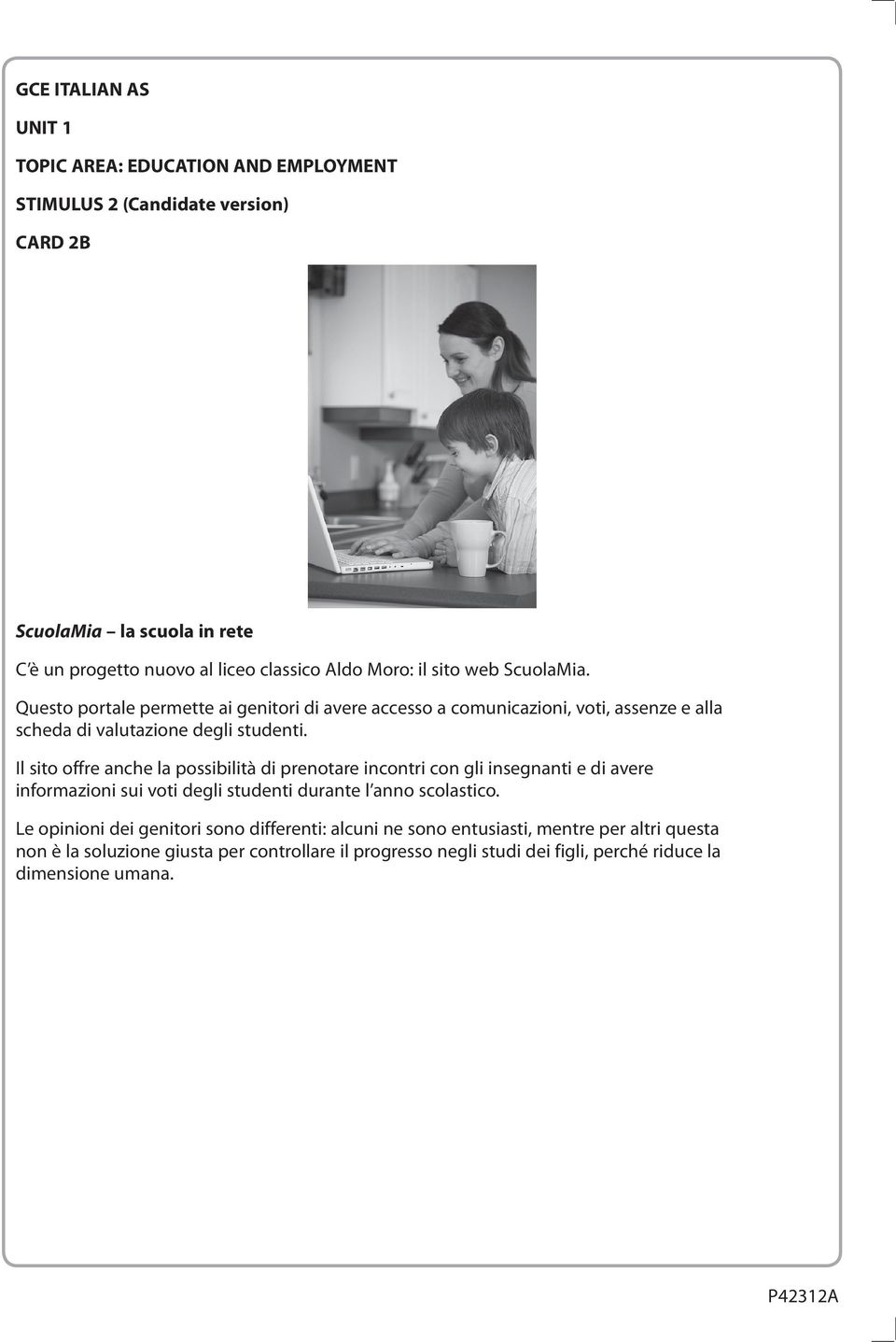 Il sito offre anche la possibilità di prenotare incontri con gli insegnanti e di avere informazioni sui voti degli studenti durante l anno scolastico.