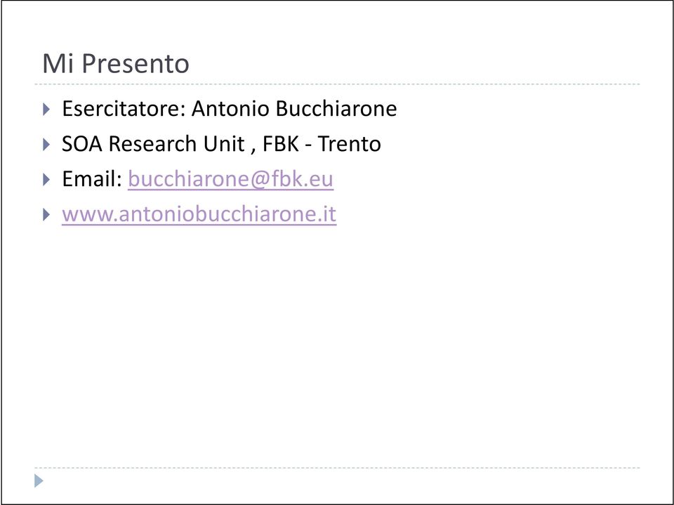 ResearchUnit, FBK -Trento