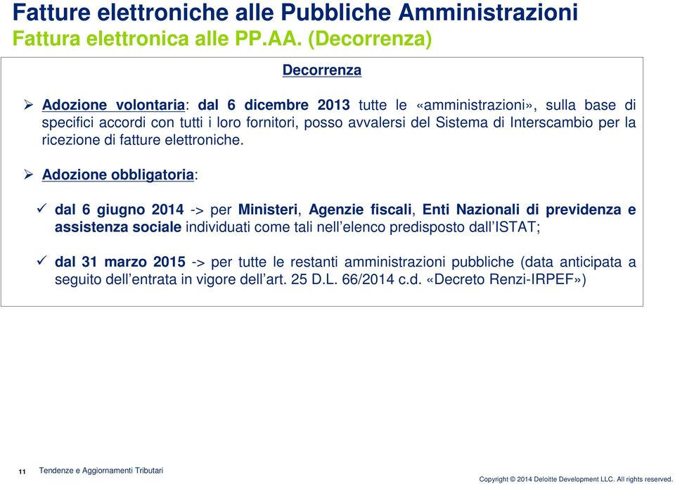 Sistema di Interscambio per la ricezione di fatture elettroniche.