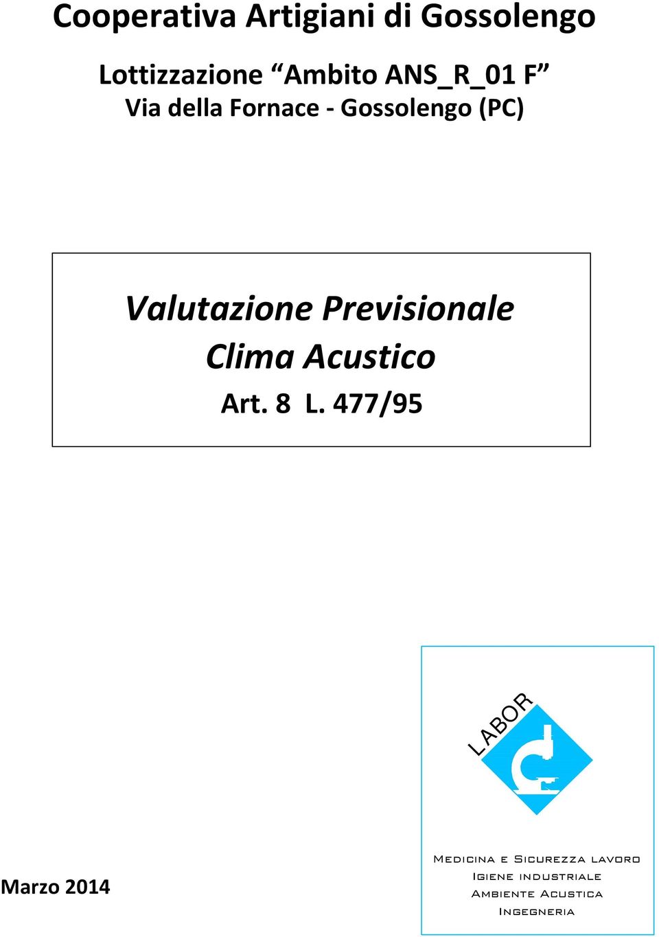 Previsionale Clima Acustico Art. 8 L.