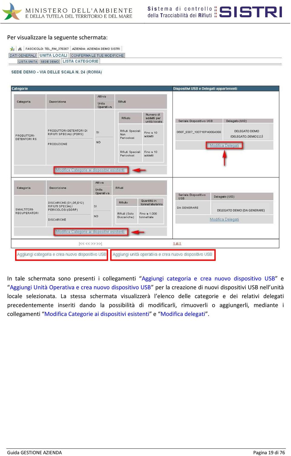 Operativa e crea nuovo dispositivo USB per la creazione di nuovi dispositivi USB nell unità locale selezionata.