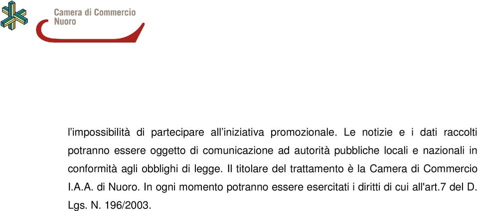 locali e nazionali in conformità agli obblighi di legge.