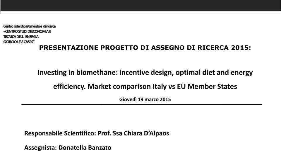 incentive design, optimal diet and energy efficiency.