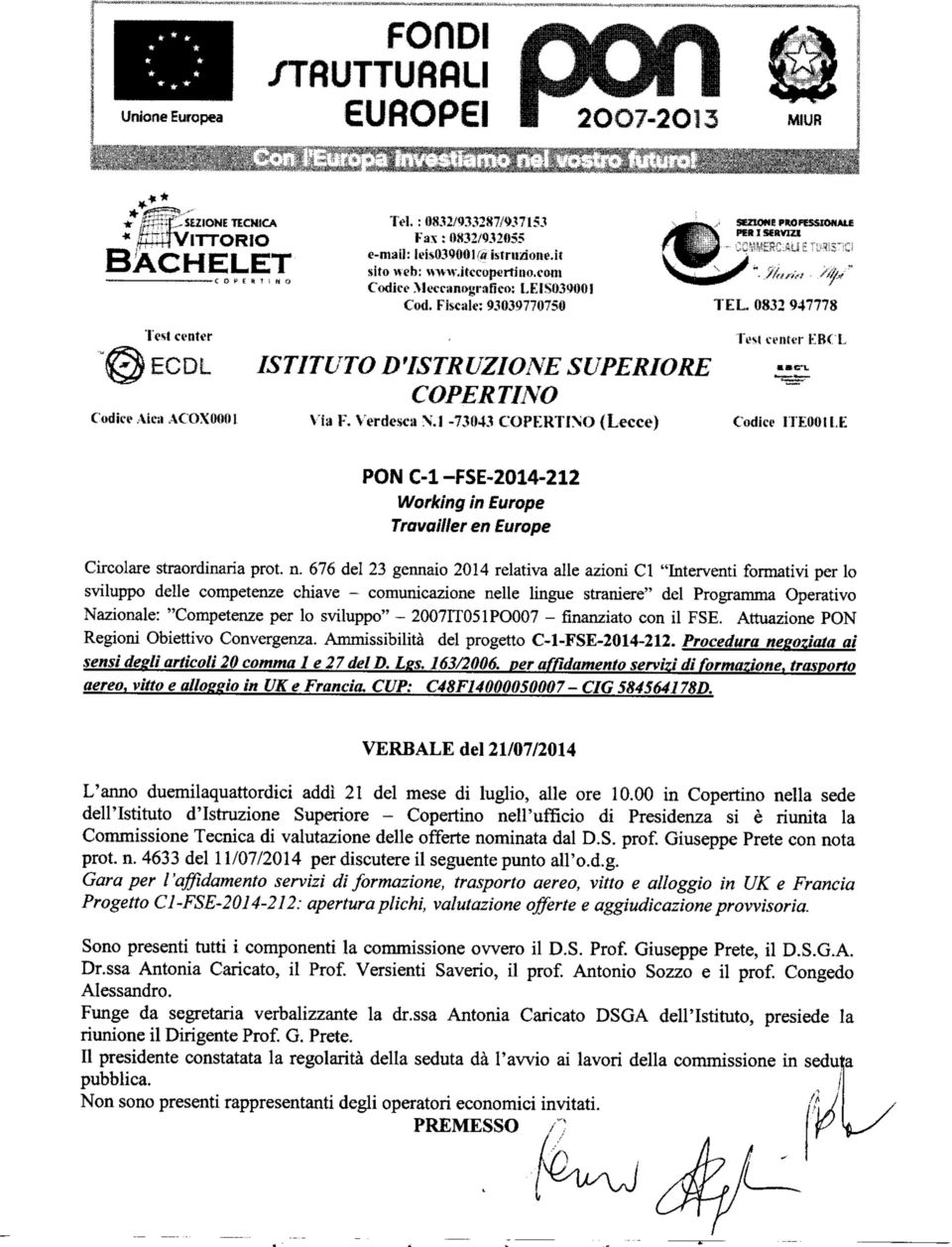 Vira ACOX1 Via F. Verdesca N.l -73(14.1 COPERTIMO (Lecce) Codice 1TEOO.E PONC-l-FSE-214-212 Working in Europe Travailler en Europe Circolare straordinaria prot. n.