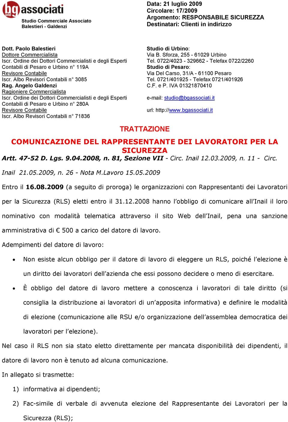 Angelo Galdenzi Ragioniere Commercialista Iscr. Ordine dei Dottori Commercialisti e degli Esperti Contabili di Pesaro e Urbino n 280A Revisore Contabile Iscr.