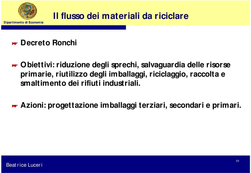 riutilizzo degli imballaggi, riciclaggio, raccolta e smaltimento dei