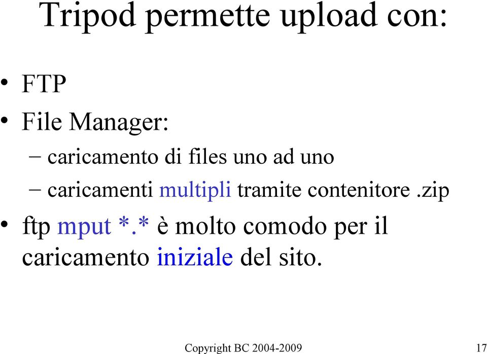 tramite contenitore.zip ftp mput *.