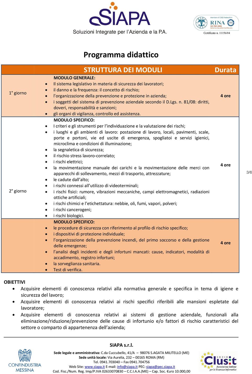 81/08: diritti, doveri, responsabilità e sanzioni; gli organi di vigilanza, controllo ed assistenza.