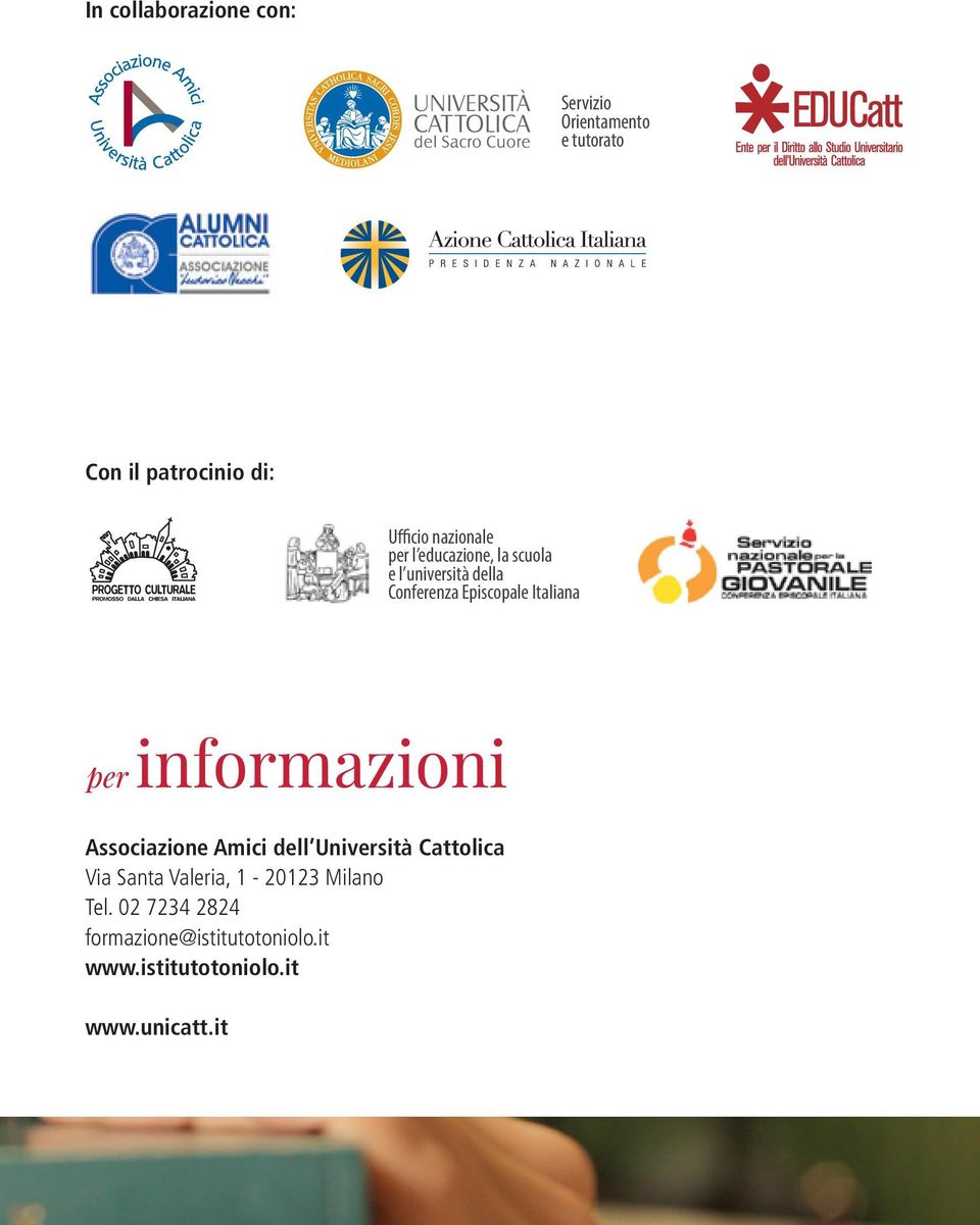 Episcopale Italiana Associazione Amici dell Università Cattolica Via Santa Valeria,