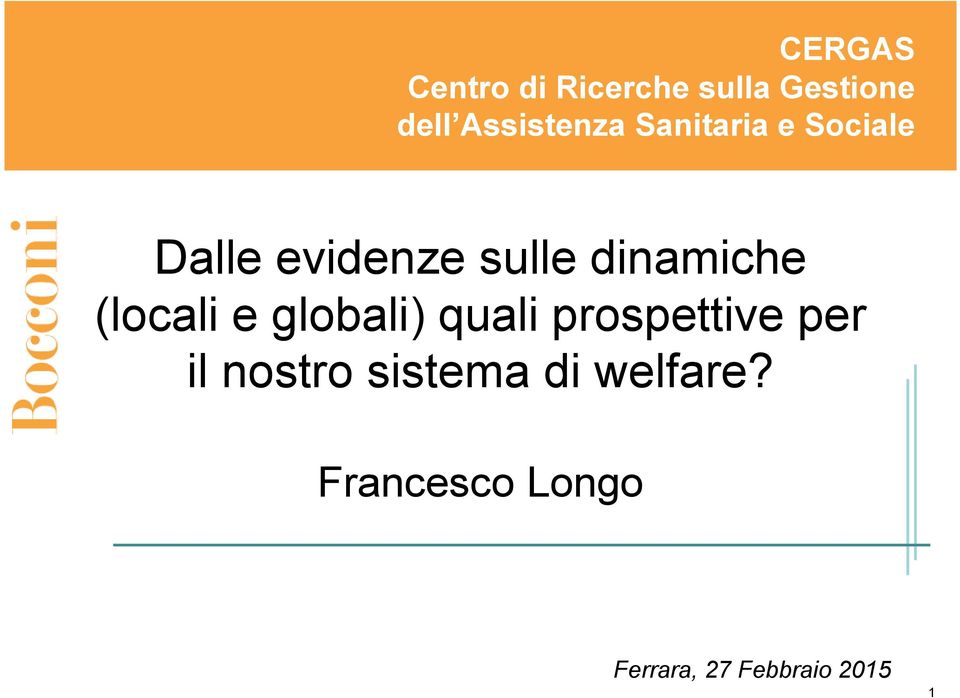 dinamiche (locali e globali) quali prospettive per il