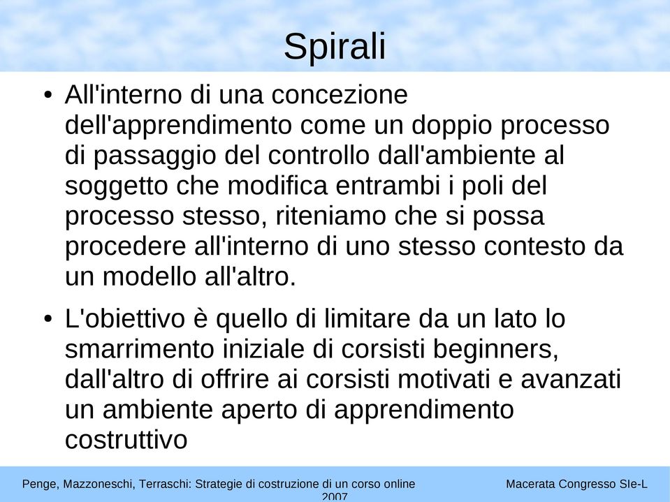 all'interno di uno stesso contesto da un modello all'altro.