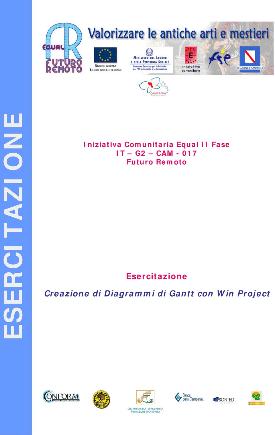 Creazione di Diagrammi di Gantt con Win Project