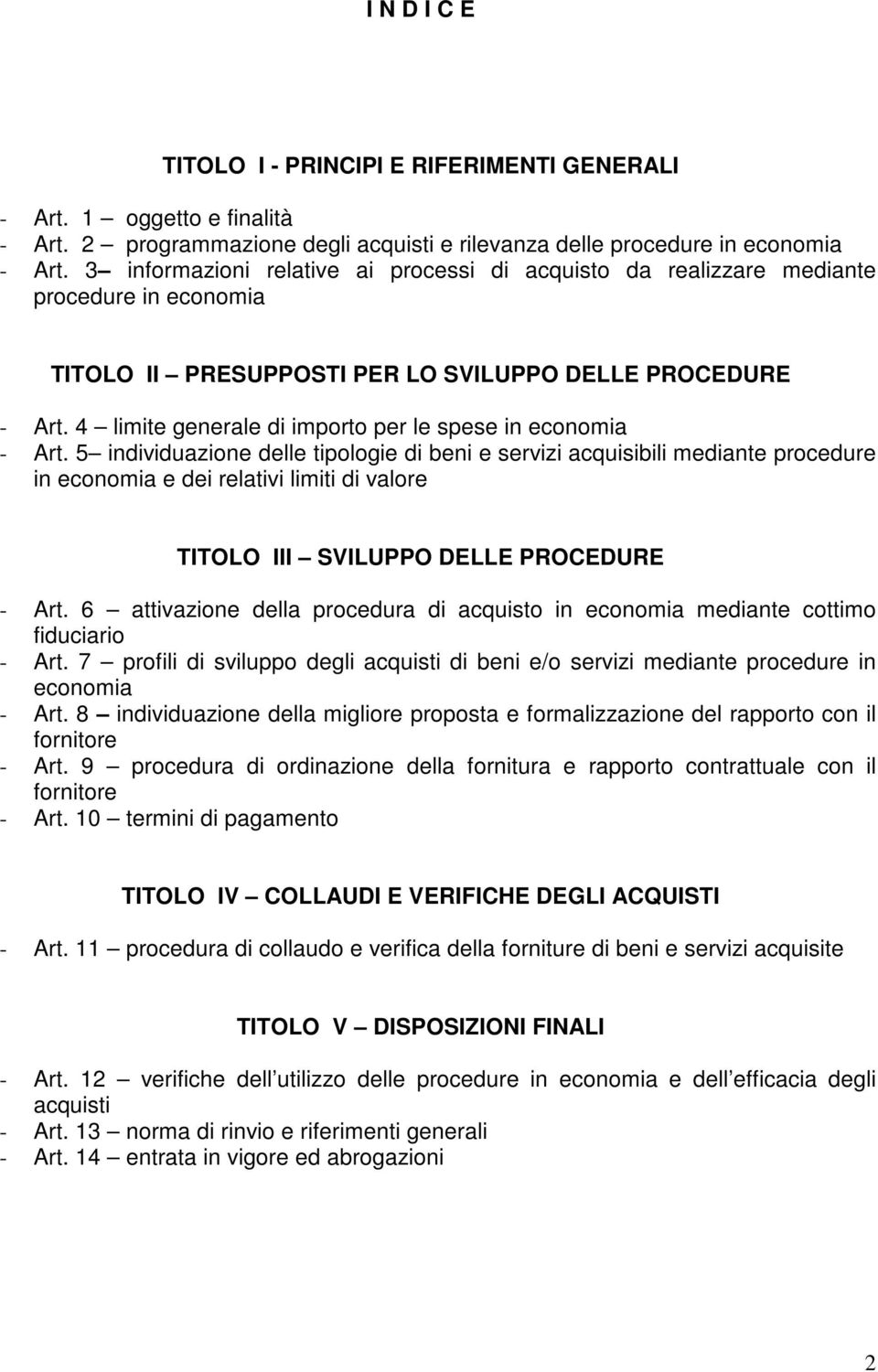 4 limite generale di importo per le spese in economia - Art.