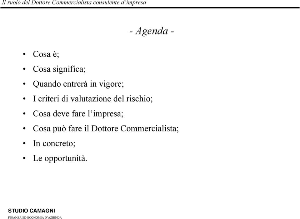 rischio; Cosa deve fare l impresa; Cosa può fare