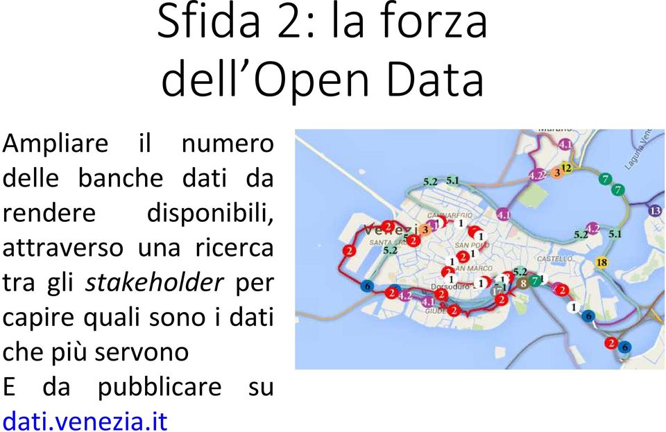 stakeholder per capire quali sono i dati che più