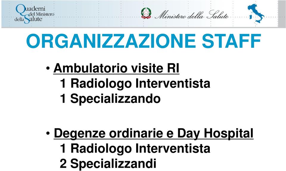 Specializzando Degenze ordinarie e Day