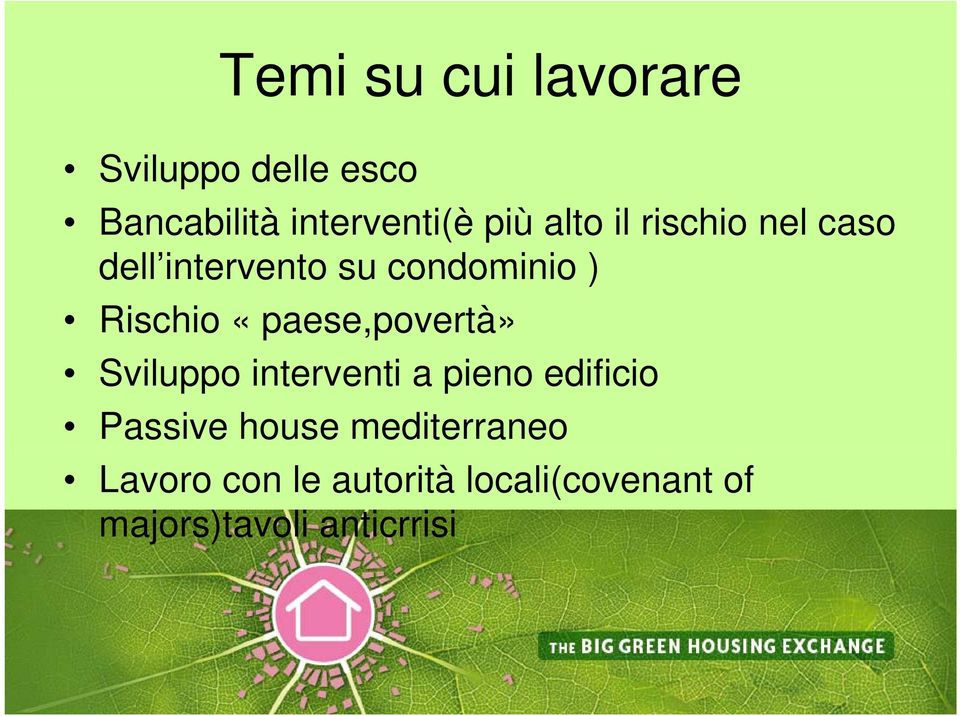 «paese,povertà» Sviluppo interventi a pieno edificio Passive house