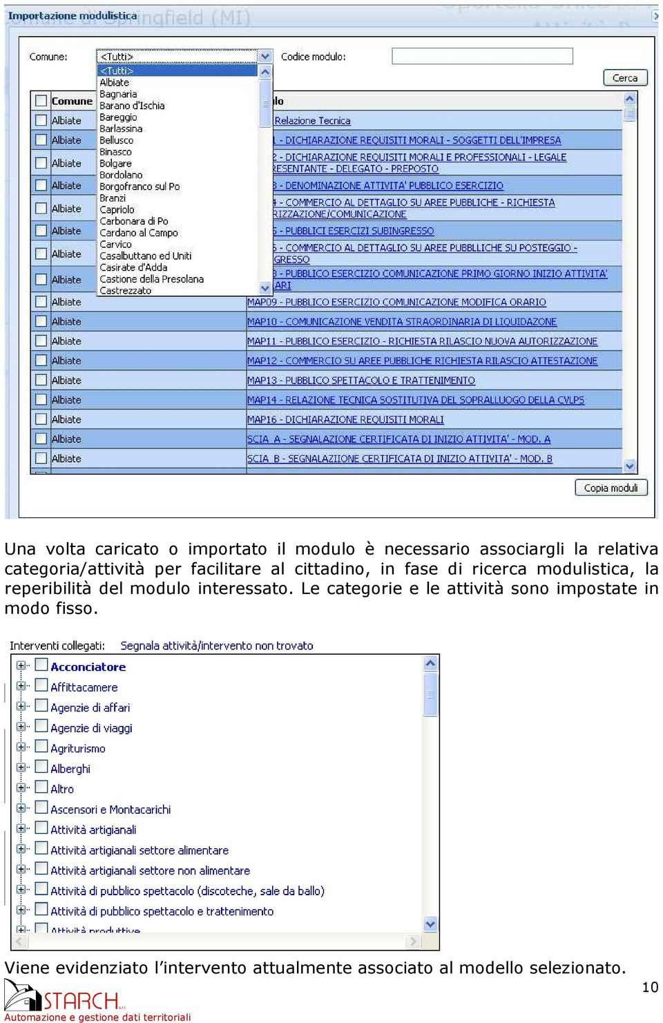 reperibilità del modulo interessato.