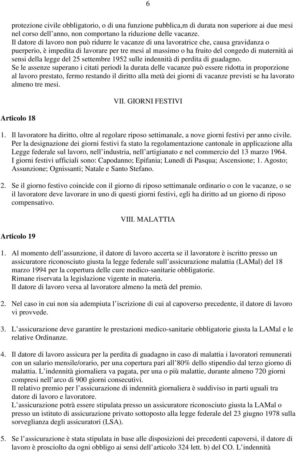 legge del 25 settembre 1952 sulle indennità di perdita di guadagno.