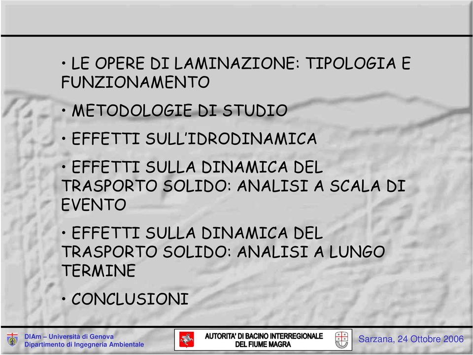 TRASPORTO SOLIDO: ANALISI A SCALA DI EVENTO EFFETTI SULLA