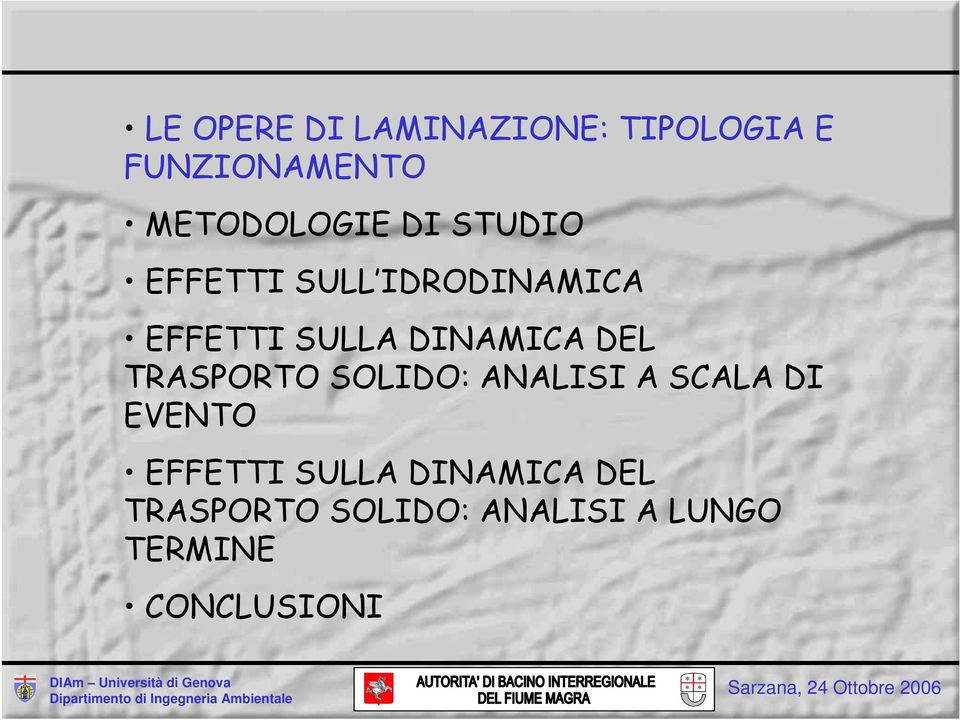 TRASPORTO SOLIDO: ANALISI A SCALA DI EVENTO EFFETTI SULLA