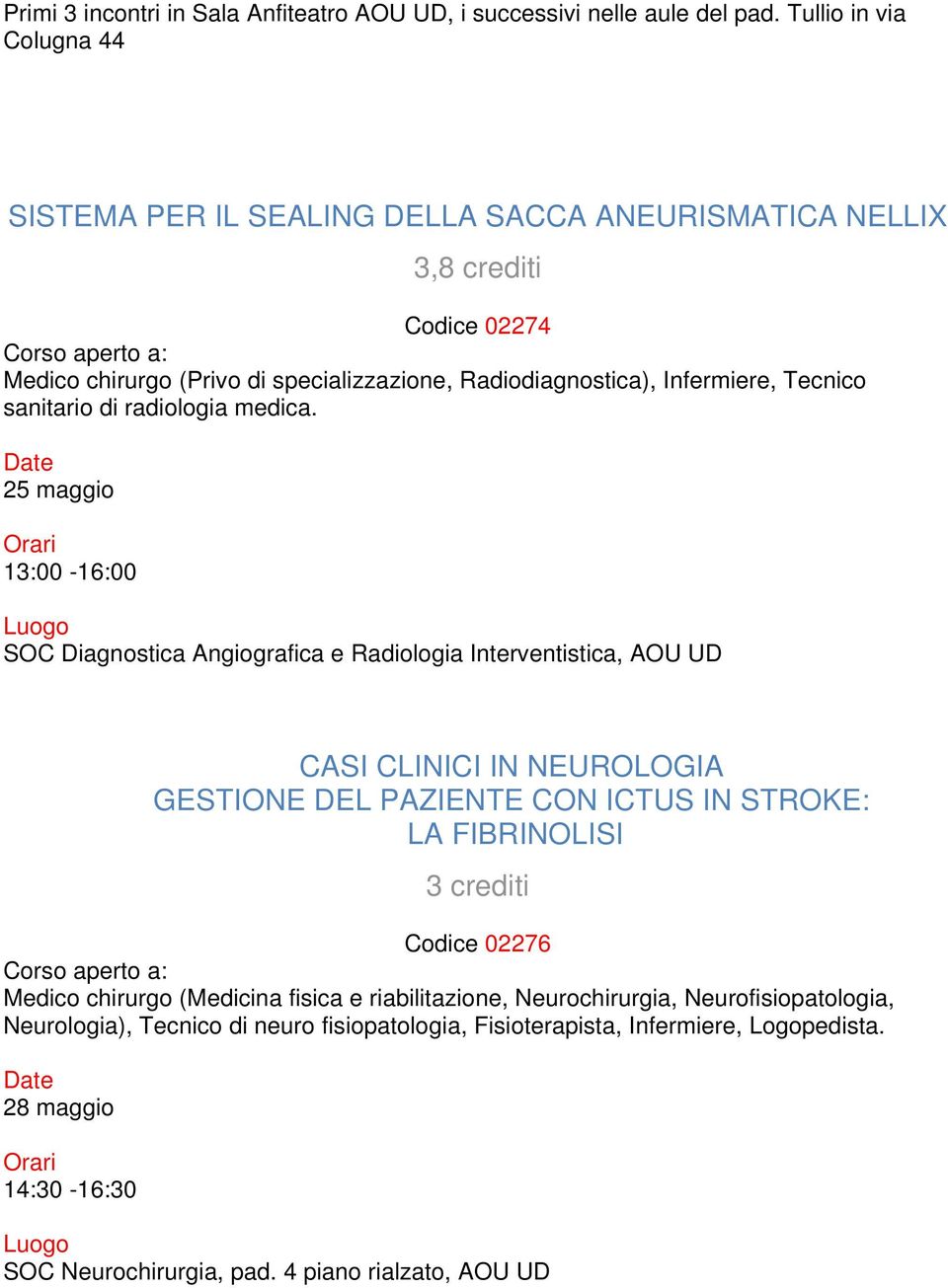 Tecnico sanitario di radiologia medica.