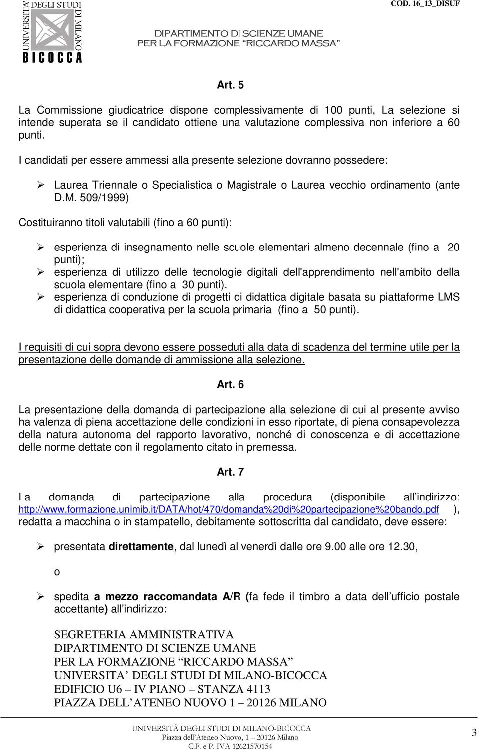 gistrale o Laurea vecchio ordinamento (ante D.M.